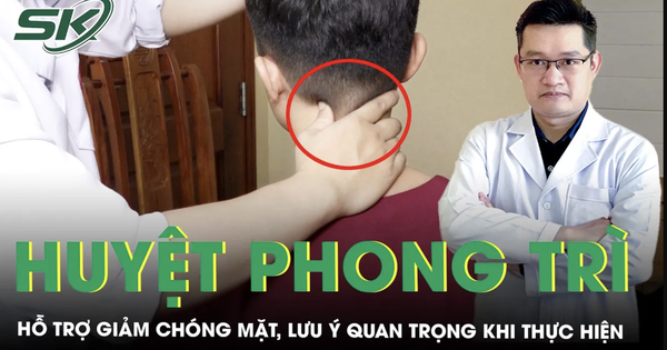 Hướng dẫn cách bấm huyệt phong trì trị hoa mắt chóng mặt