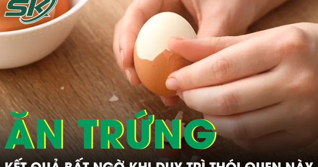 Ăn 1 quả trứng mỗi ngày, người phụ nữ 63 tuổi nhận kết quả bất ngờ
