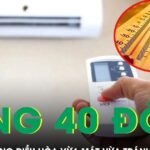 Nắng nóng 40 độ nhiều người nhập viện, gợi ý cách dùng điều hòa vừa mát vừa tránh hại sức khỏe