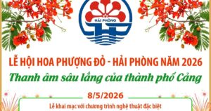Lễ hội Hoa Phượng Đỏ – Hải Phòng năm 2026: Thanh âm sâu lắng của thành phố Cảng