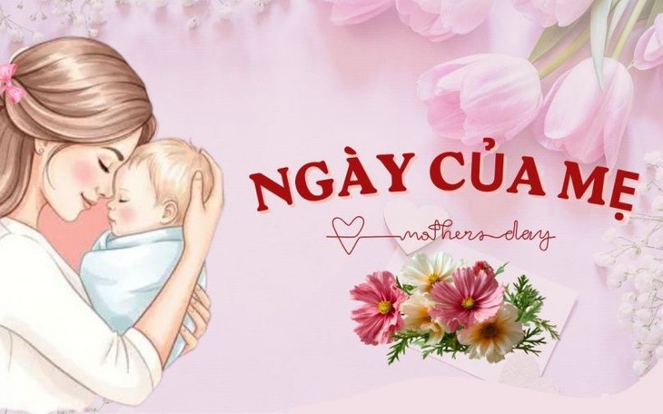 Những lời chúc Ngày của Mẹ hay và ý nghĩa nhất 2026