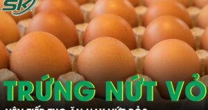 Có nên ăn trứng bị nứt vỏ không?