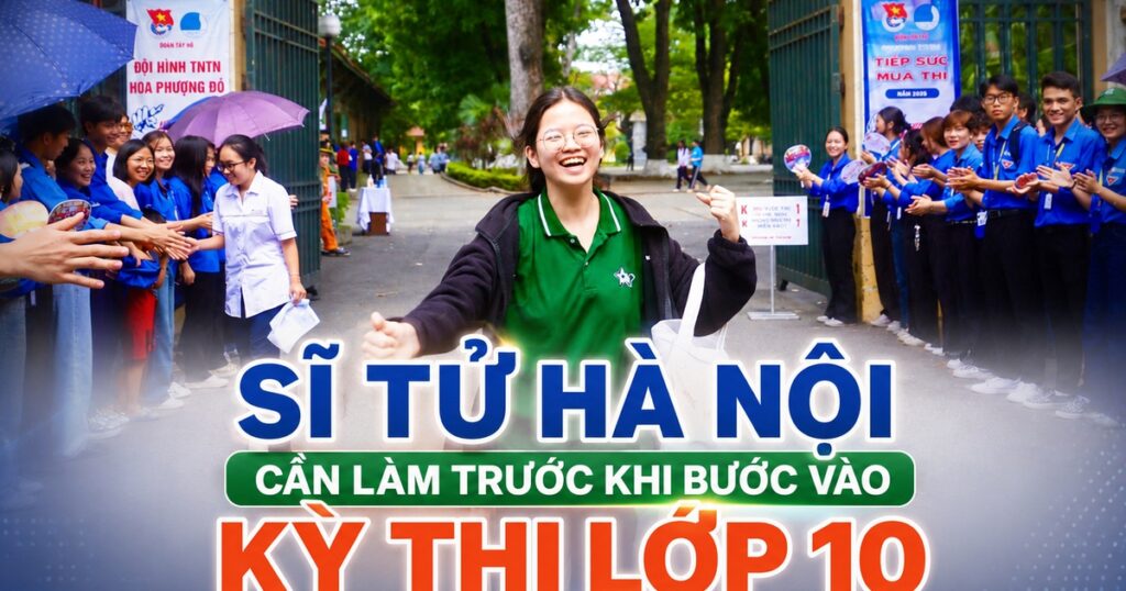 Sĩ tử Hà Nội cần làm trước kỳ thi vào lớp 10