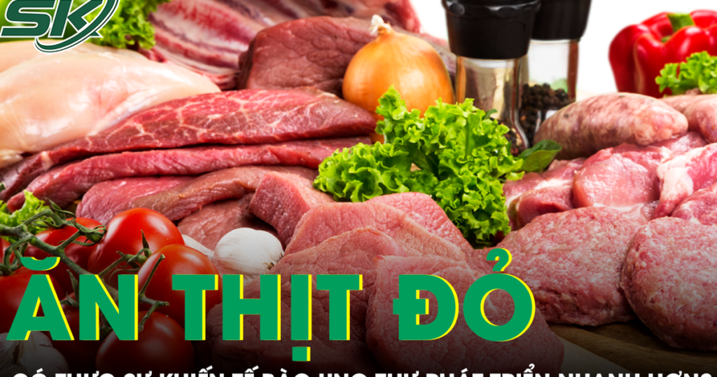 Thịt đỏ có thực sự khiến tế bào ung thư phát triển nhanh hơn?