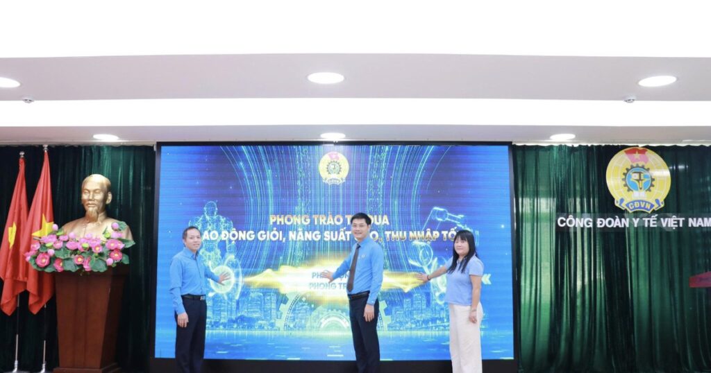 Công đoàn Y tế Việt Nam phát động phong trào thi đua ‘Lao động giỏi, năng suất cao, thu nhập tốt’
