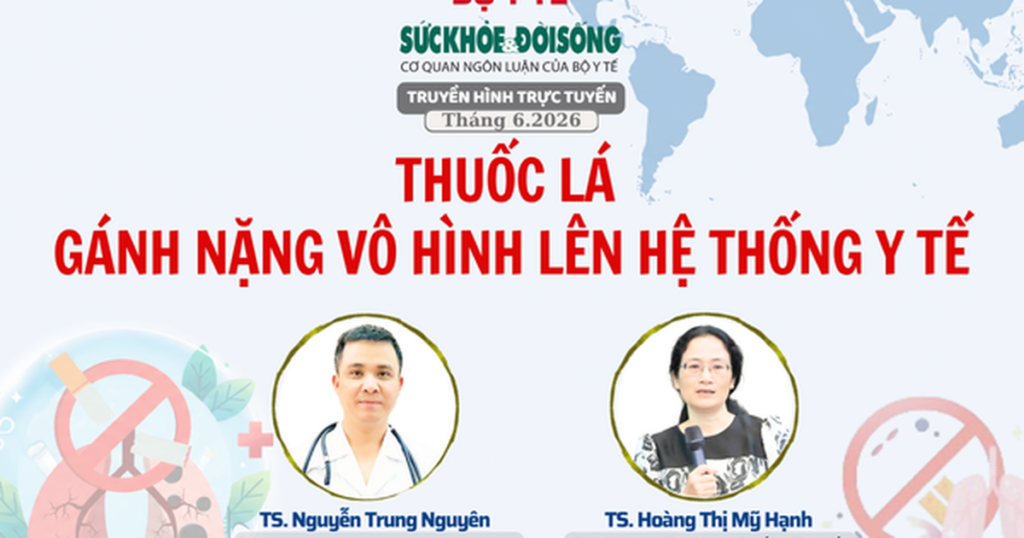 Truyền hình trực tuyến: ‘Thuốc lá – Gánh nặng vô hình lên hệ thống y tế”.