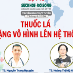Truyền hình trực tuyến: ‘Thuốc lá – Gánh nặng vô hình lên hệ thống y tế”.