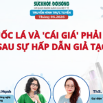 Truyền hình trực tuyến: “Thuốc lá và cái giá phải trả sau sự hấp dẫn giả tạo”