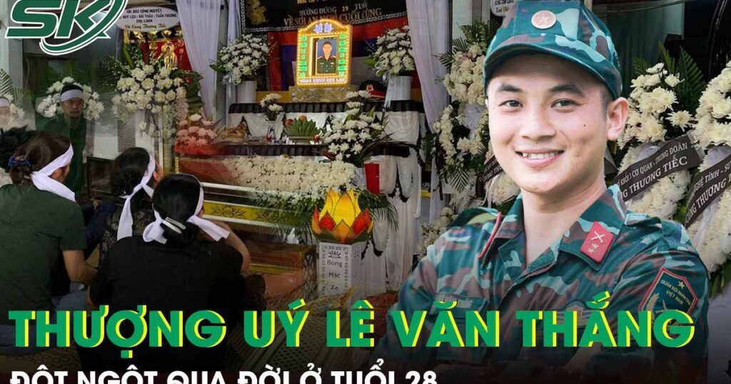 Dự định cuối tuần đưa bạn gái về ra mắt của Thượng uý Lê Văn Thắng vừa đột ngột qua đời ở tuổi 28